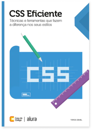 Capa do livro CSS Eficiente: 
          Técnicas e ferramentas que fazem a diferença nos seus estilos